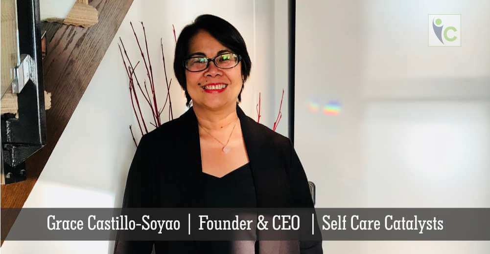Grace Castillo-Soyao | Self Care Catalysts | Insights Care