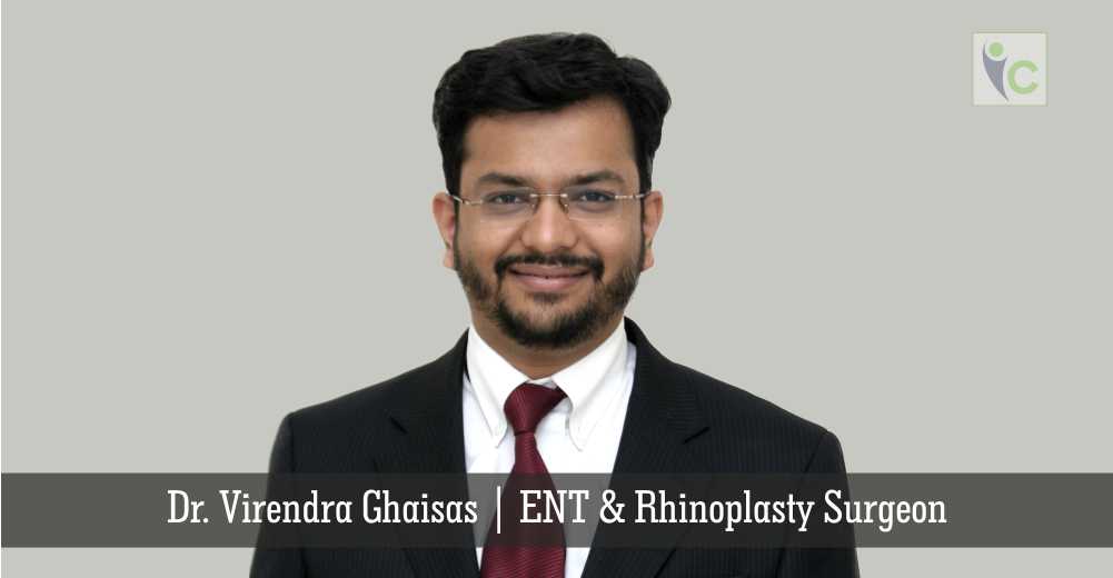 Dr. Virendra Ghaisas | ENT Rhinoplasty Surgeon | Insights Care