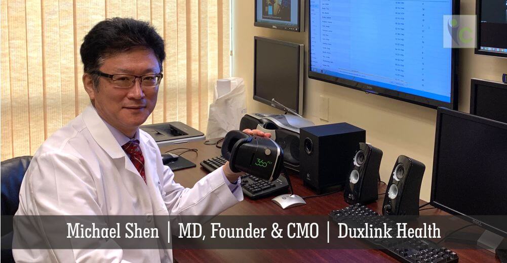 Michael Shen | MD, Founder & CMO | Duxlink Health | Insights Care