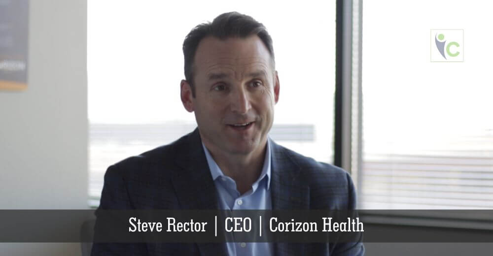 Steve Rector | CEO | Corizon Health | Insights Care