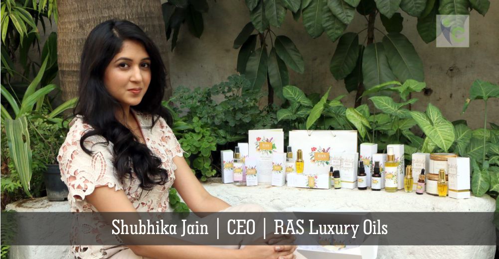 Shubhika Jain | CEO | RAS Luxury Oils | Insights Care
