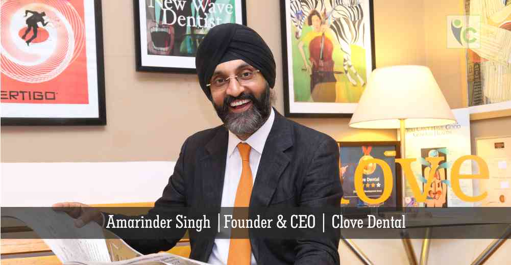 Amarinder Singh | Founder & CEO | Clove Dental | Insights Care