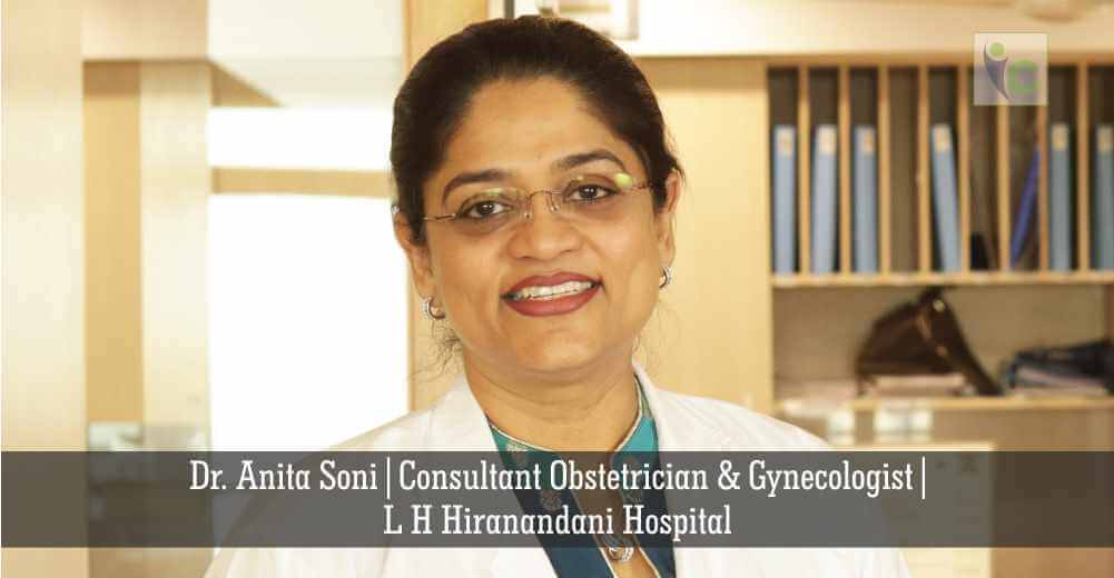Dr. Anita Soni | Consultant Obstetrician & Gynecologist | L H Hiranandani Hospital | Insights Care
