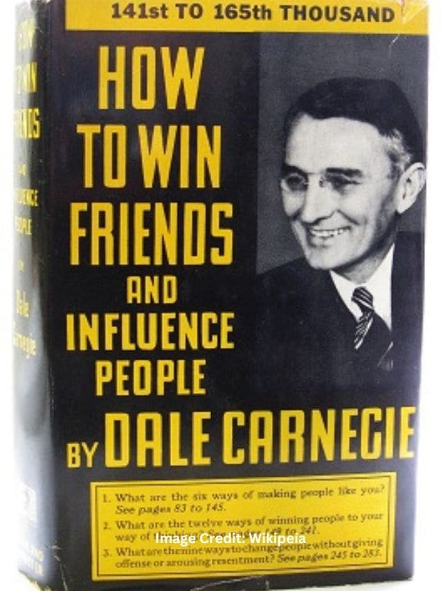 "How to Win Friends and Influence People" by Dale Carnegie